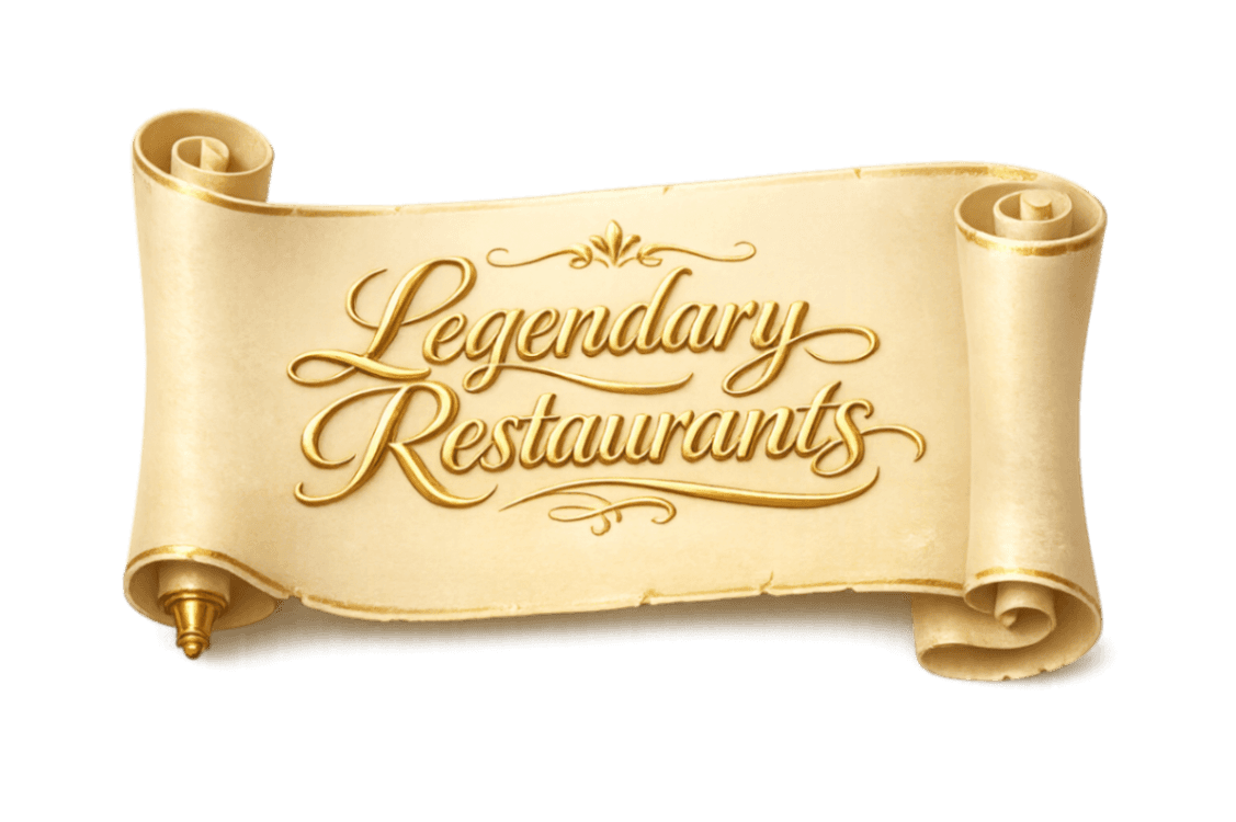 Legendary Restaurants